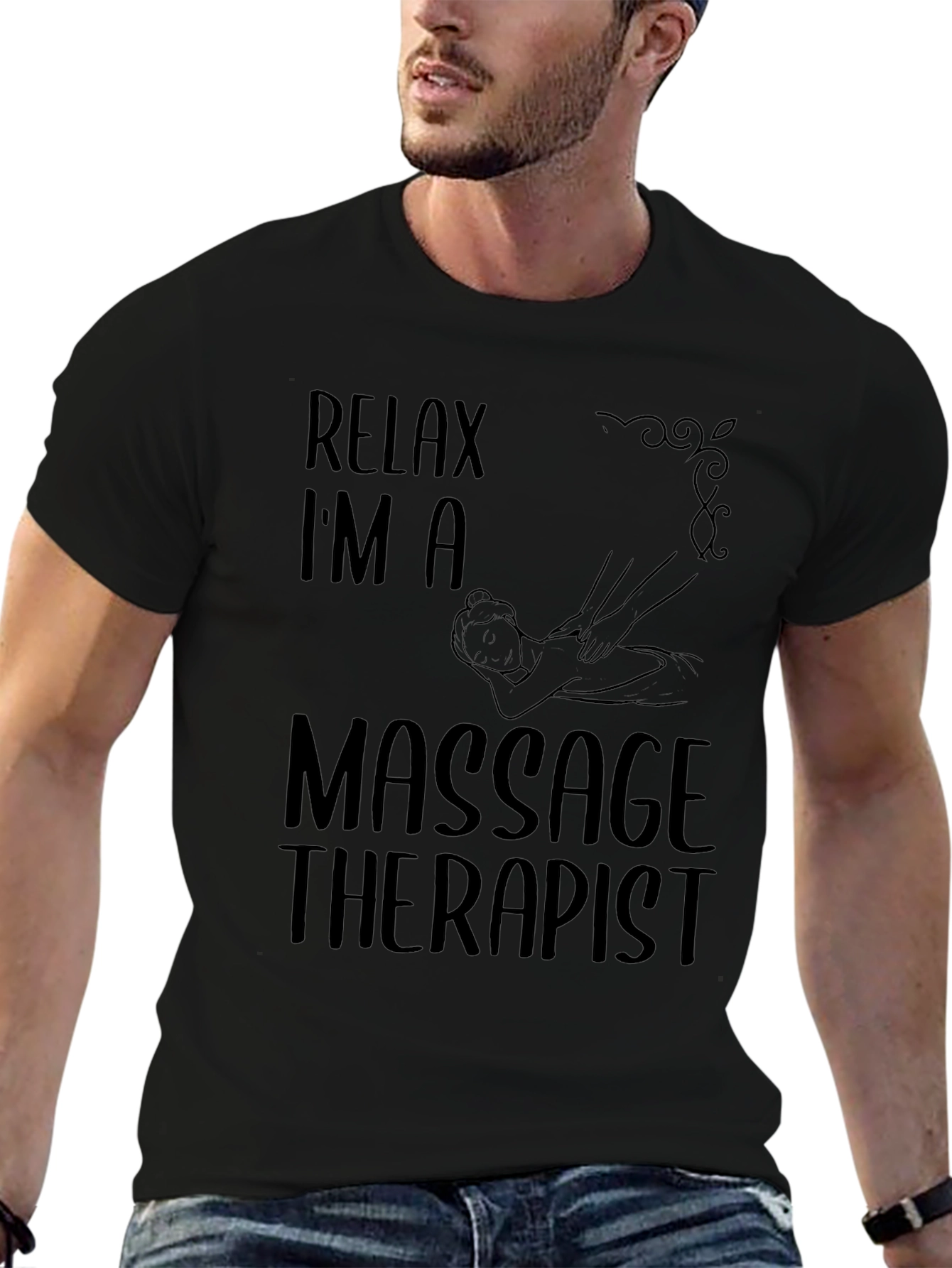 Relax Im a Massage Therapist T-Shirt