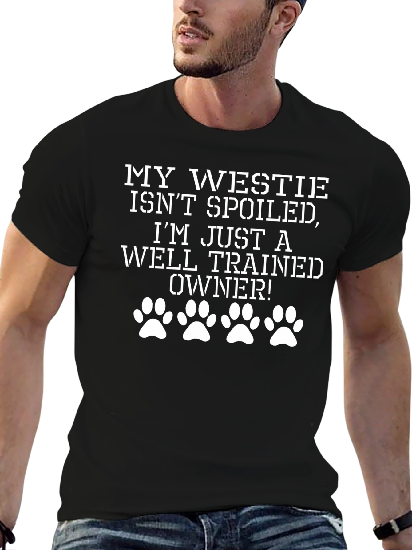 My Westie T-Shirt - Spoiled Dog Owner Tee