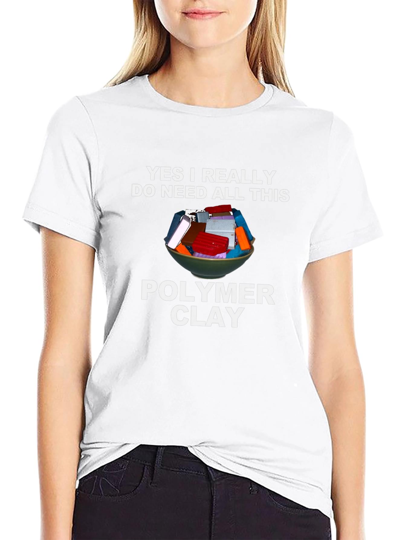 Polymer Clay Lover T-Shirt - Crafting Humor Tee