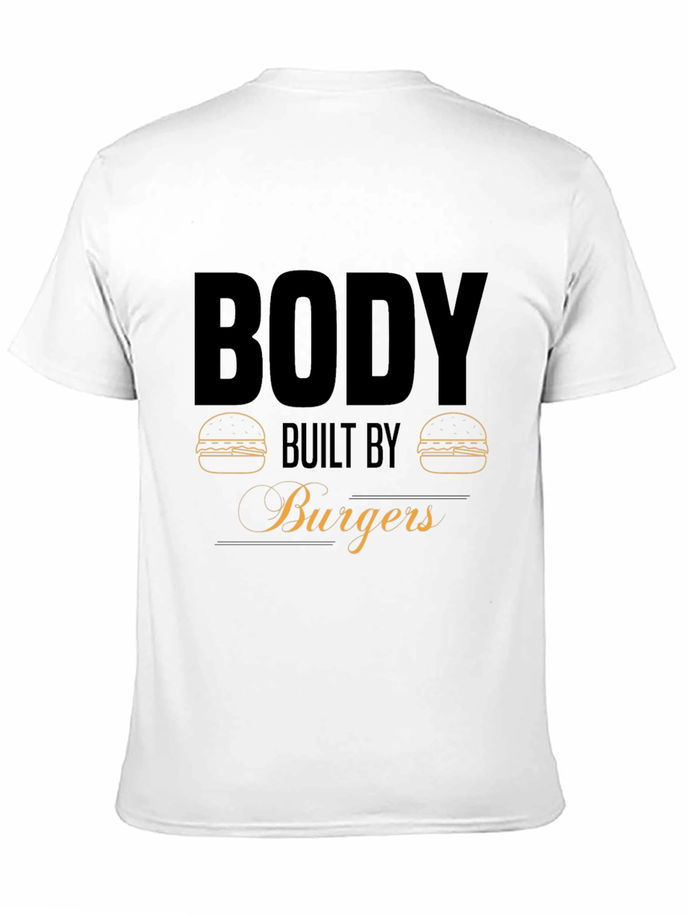 Body Built by Burgers Graphic T-Shirt