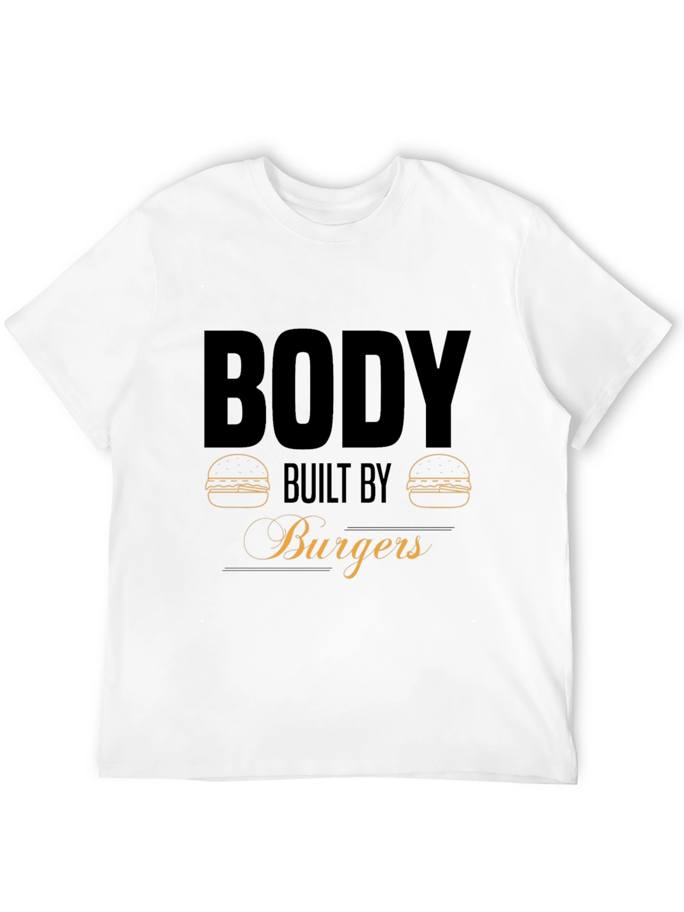Body Built by Burgers Graphic T-Shirt