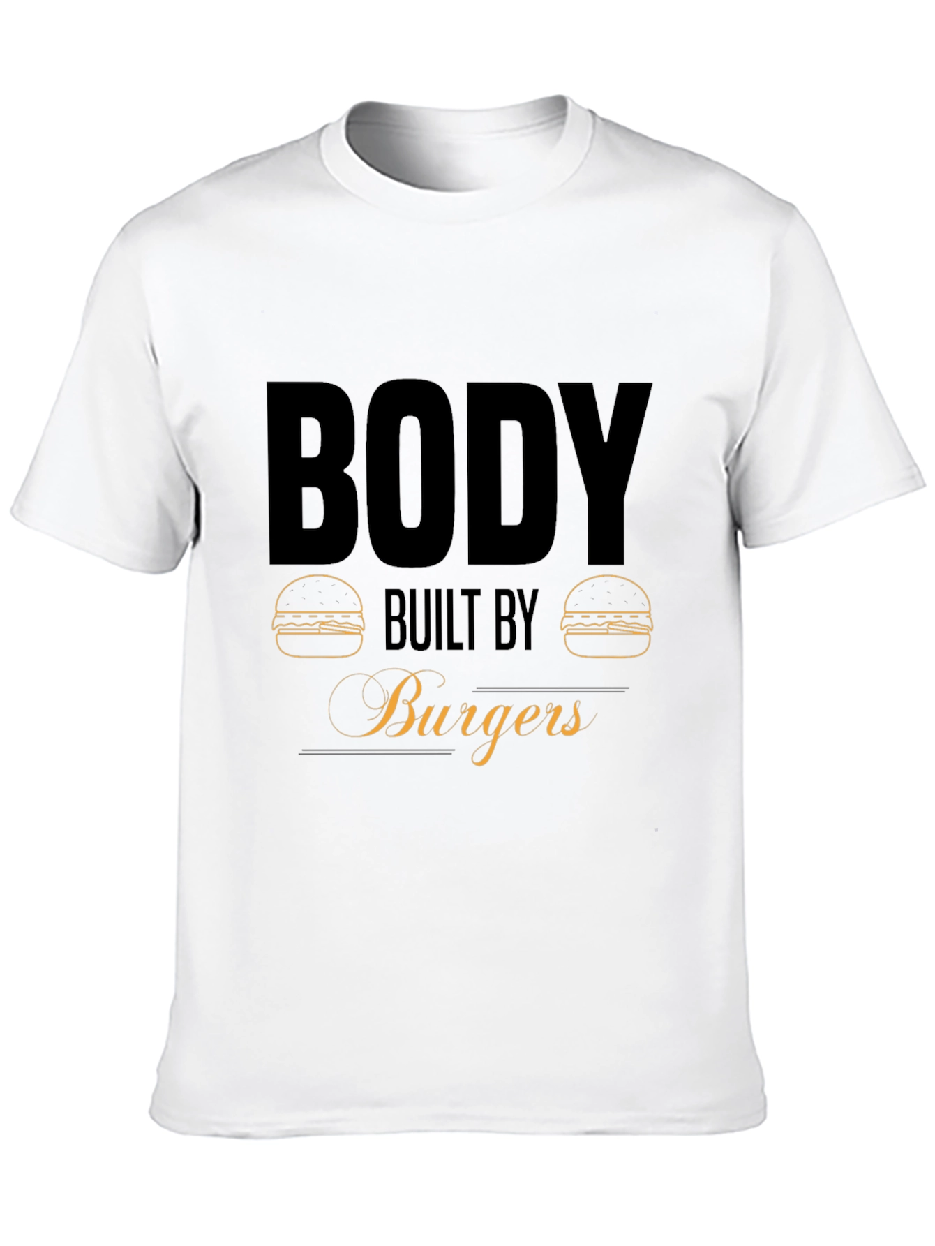 Body Built by Burgers Graphic T-Shirt