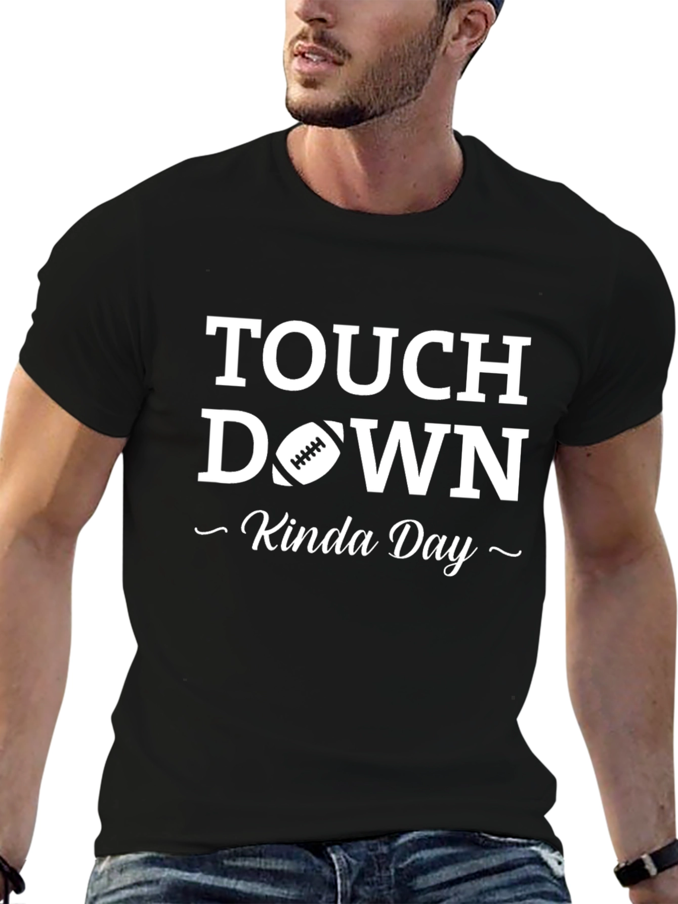 Touchdown Kinda Day T-Shirt - Football Fan Tee