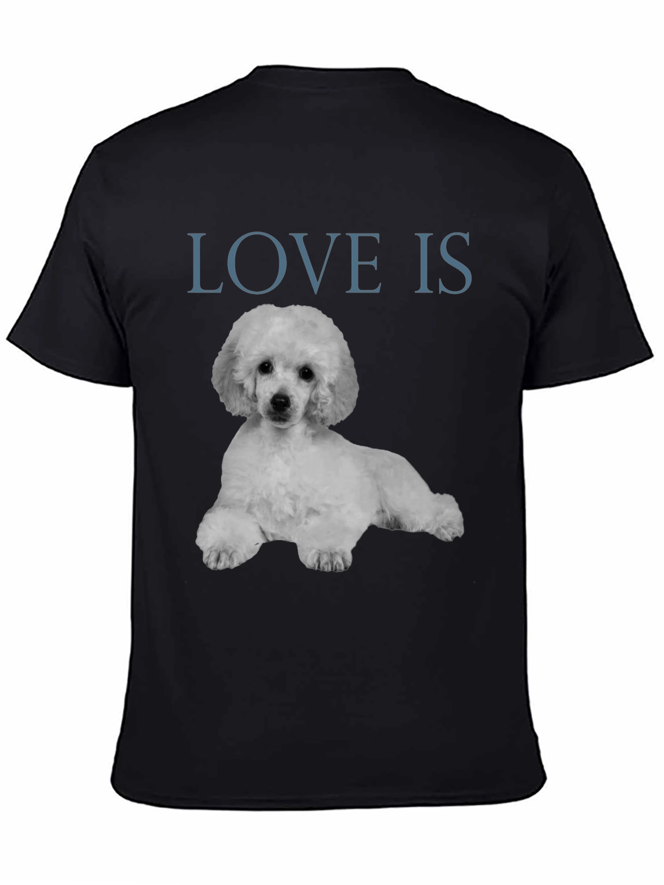 Love Is Poodle T-Shirt - Stylish Graphic Tee