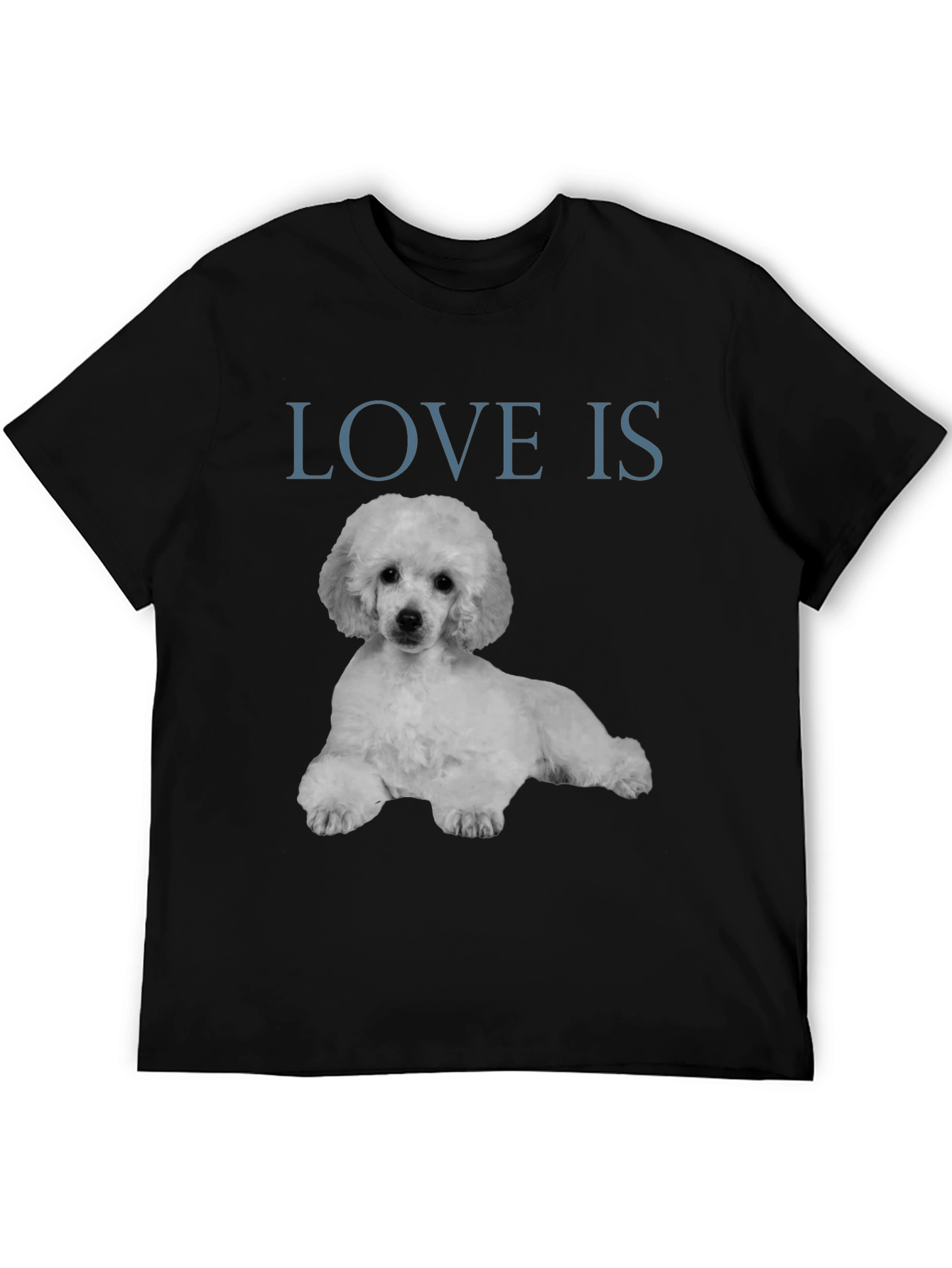 Love Is Poodle T-Shirt - Stylish Graphic Tee