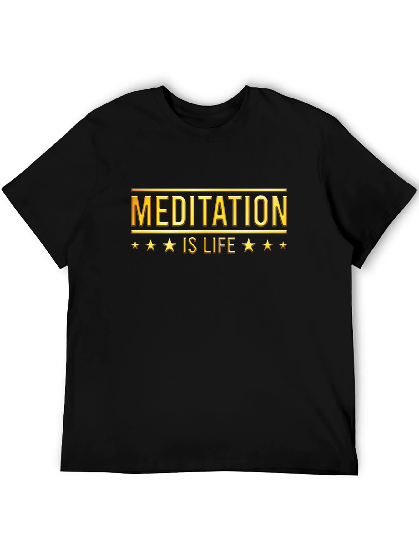 Meditation is Life T-Shirt - Unisex Black Tee