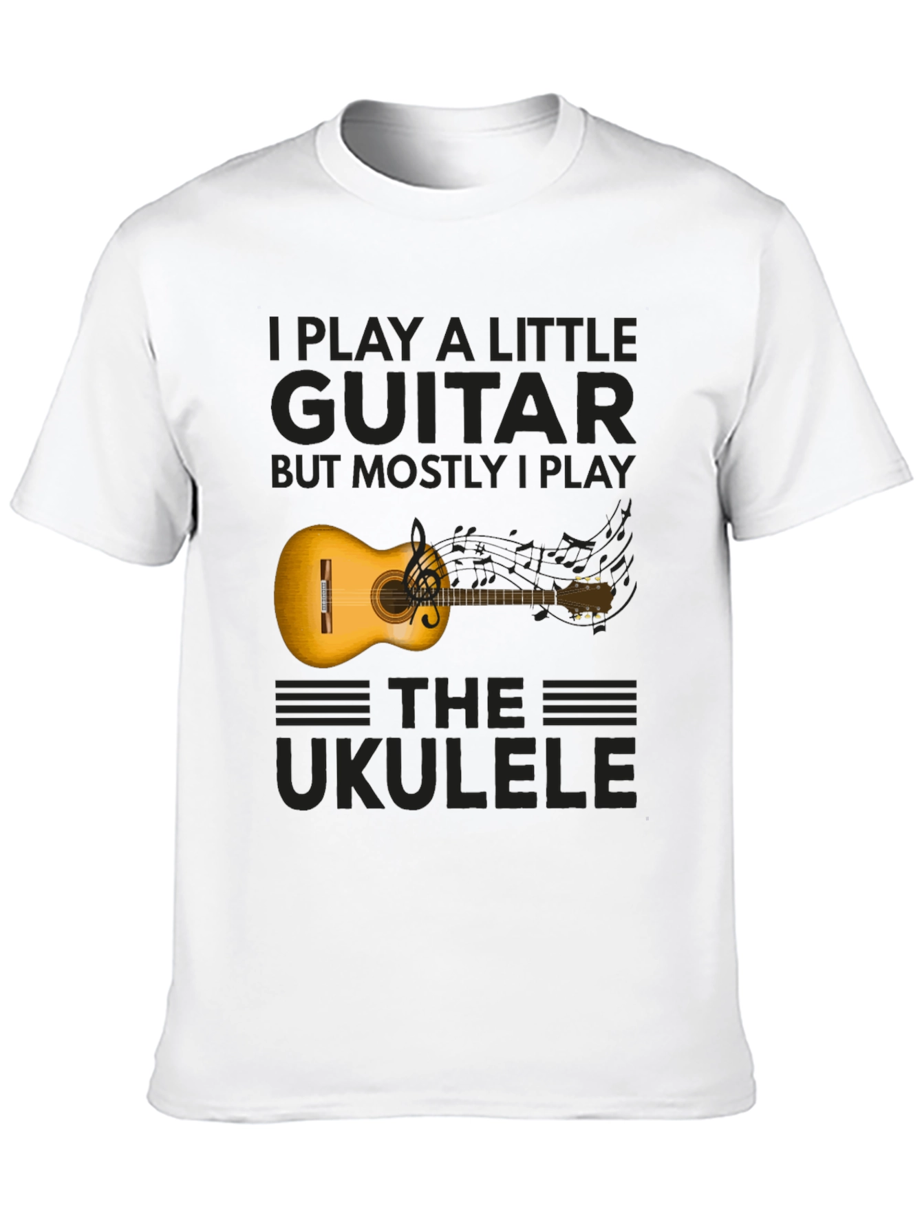 Ukulele Player T-Shirt: I Play Guitar But Mostly Ukulele