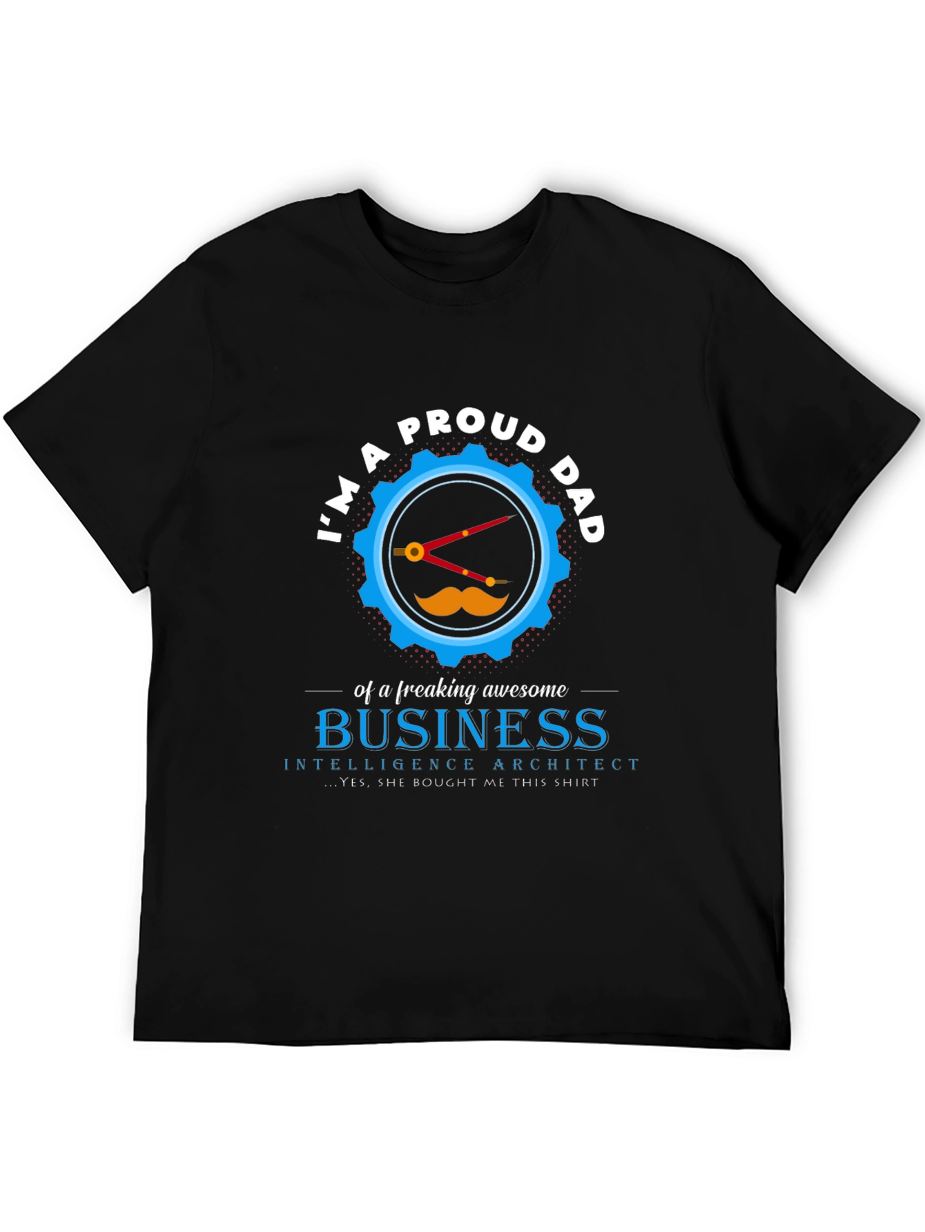 Proud Dad Business Architect Graphic T-Shirt