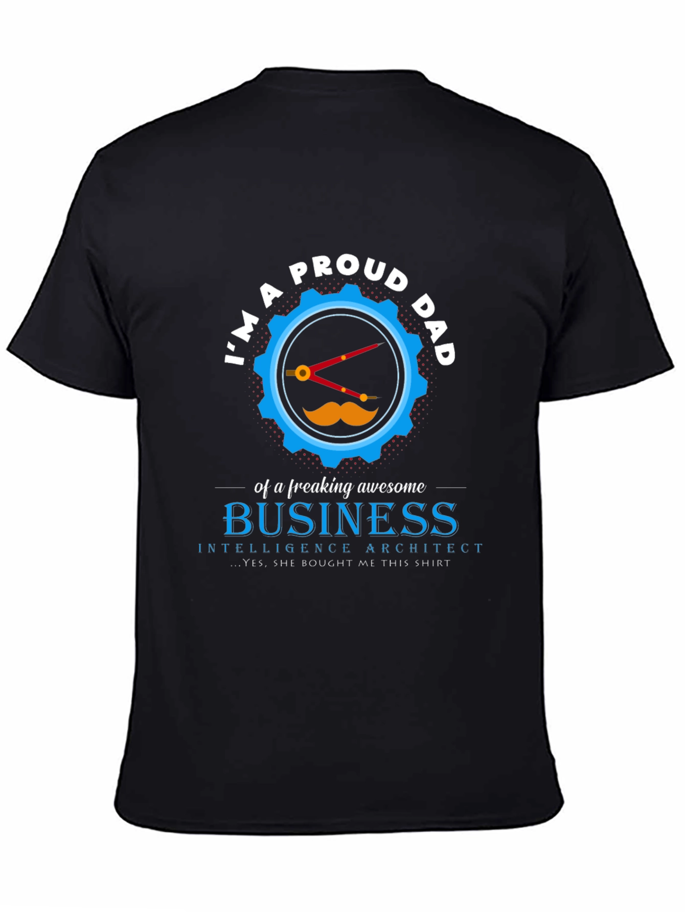 Proud Dad Business Architect Graphic T-Shirt