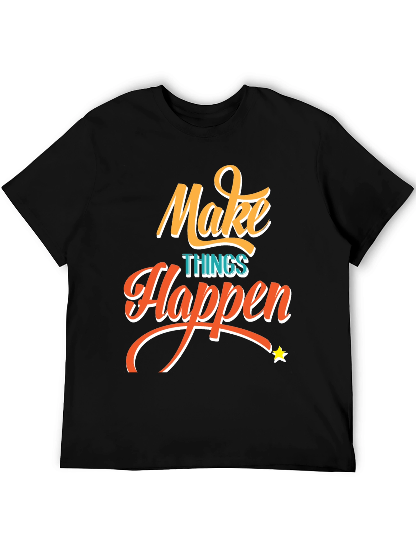 Make Things Happen Graphic Tee - Black T-Shirt