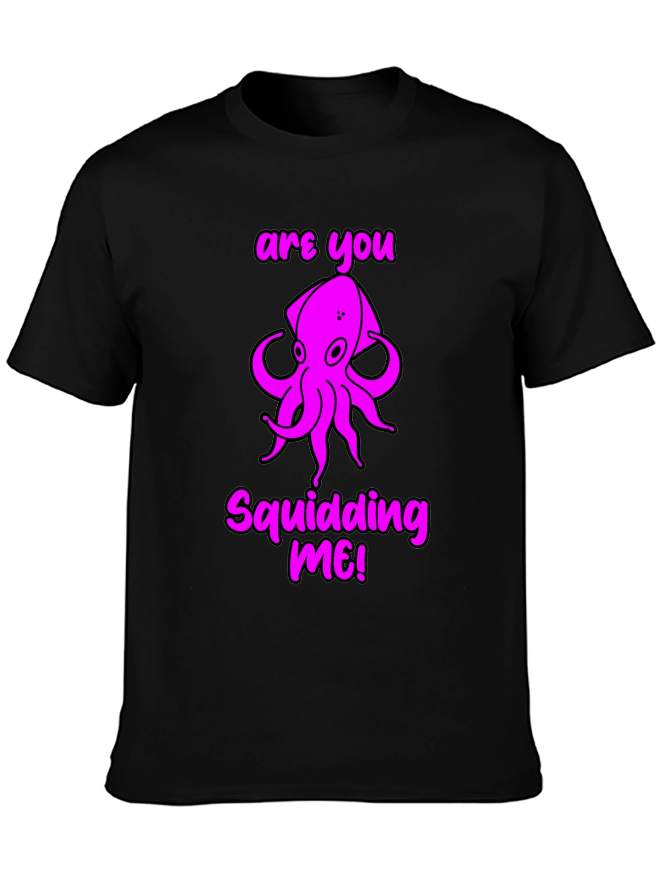 Squidding Me? Graphic T-Shirt