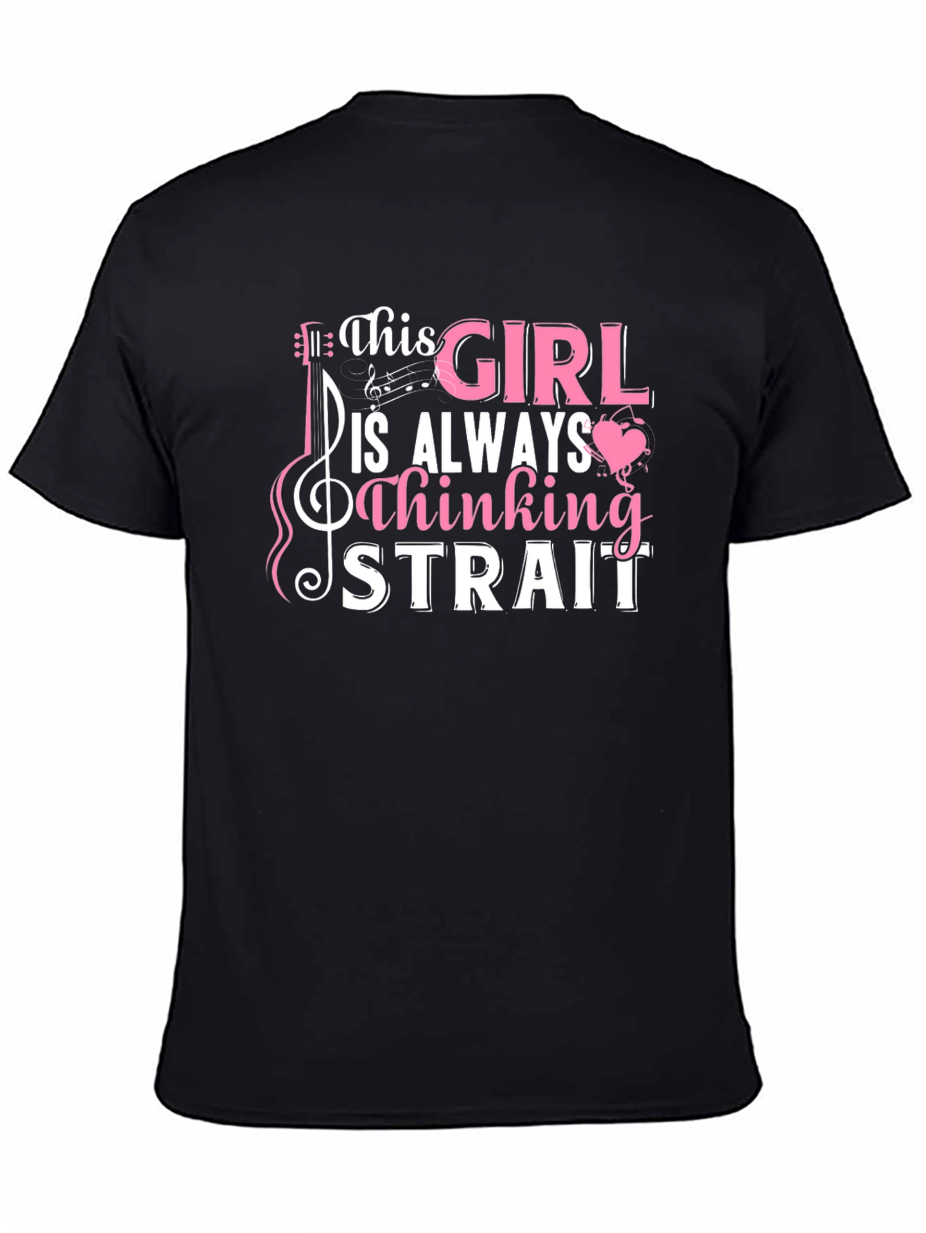 This Girl Always Thinking Strait T-Shirt