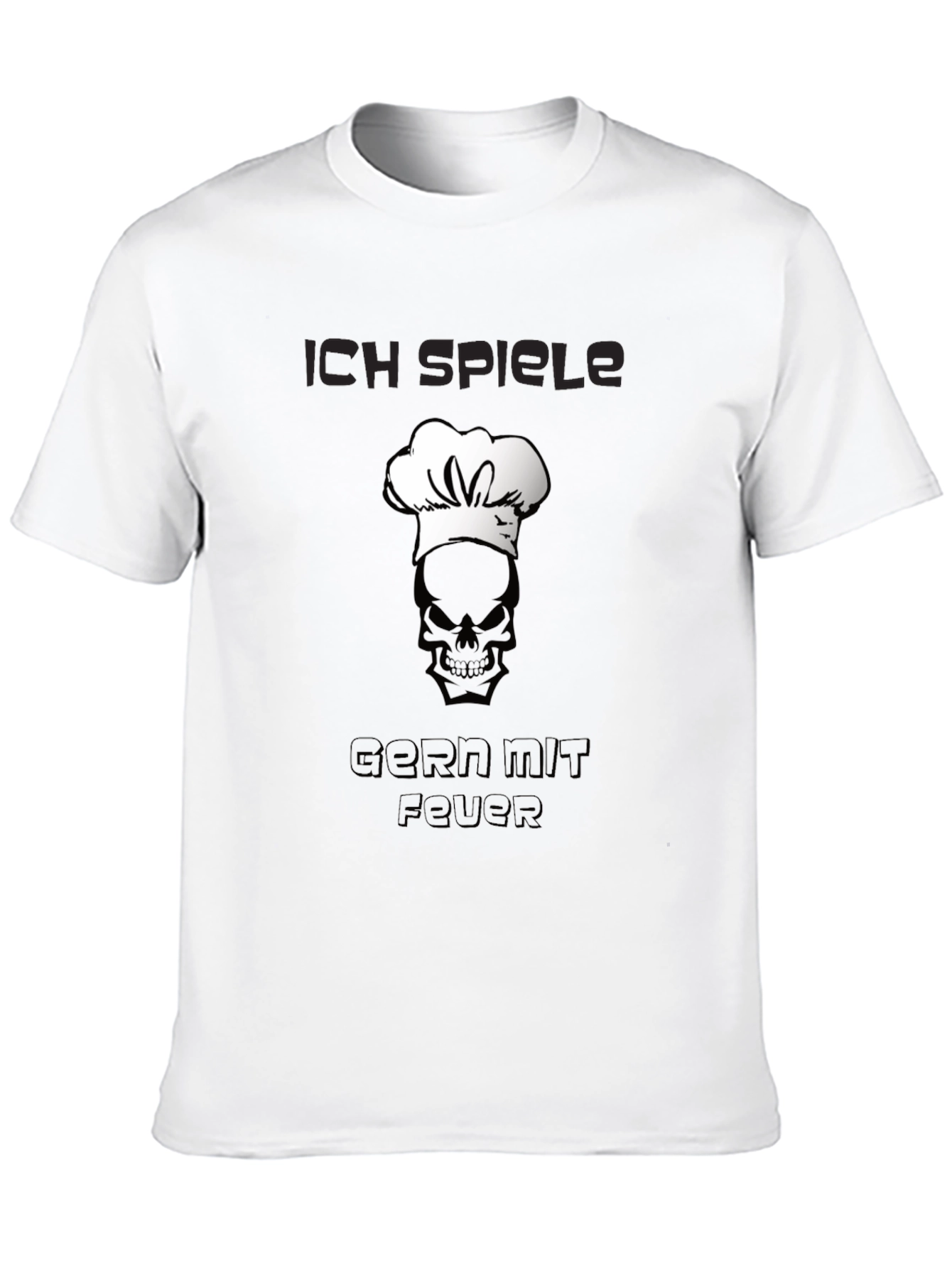 Chef Skull T-Shirt - Ich Spiele Gern Mit Feuer