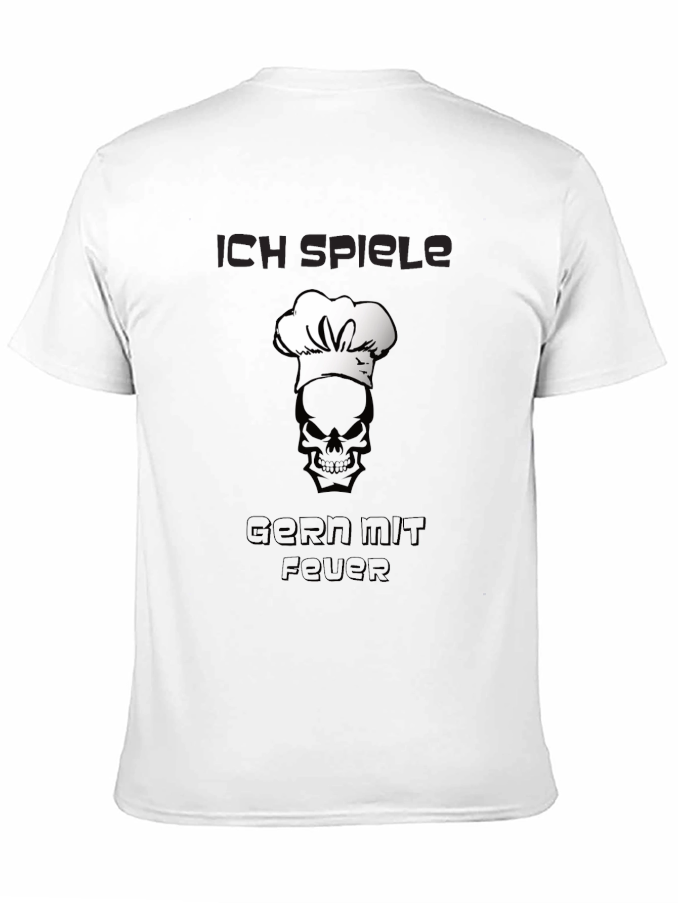 Chef Skull T-Shirt - Ich Spiele Gern Mit Feuer