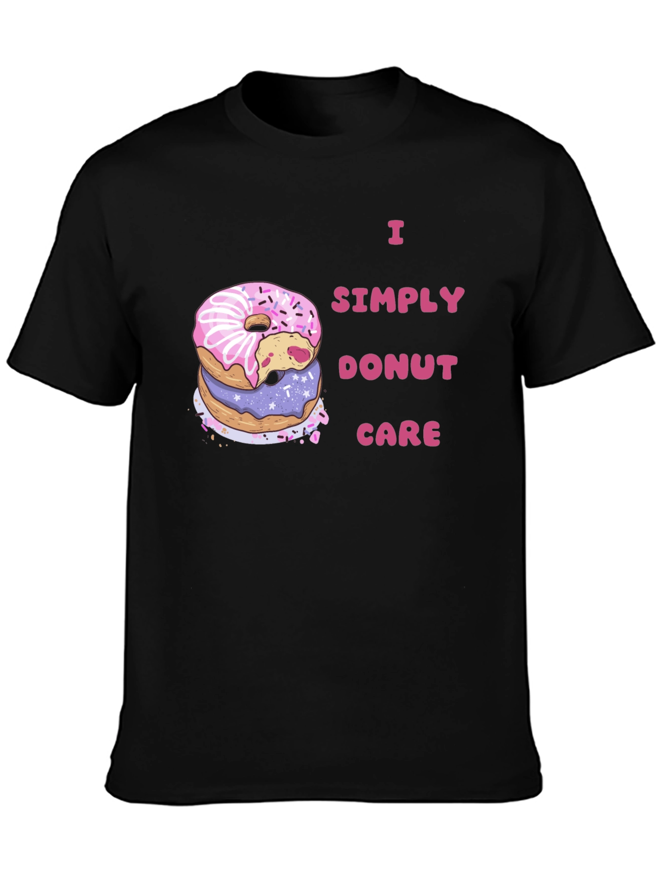 I Simply Donut Care Funny Graphic Tee