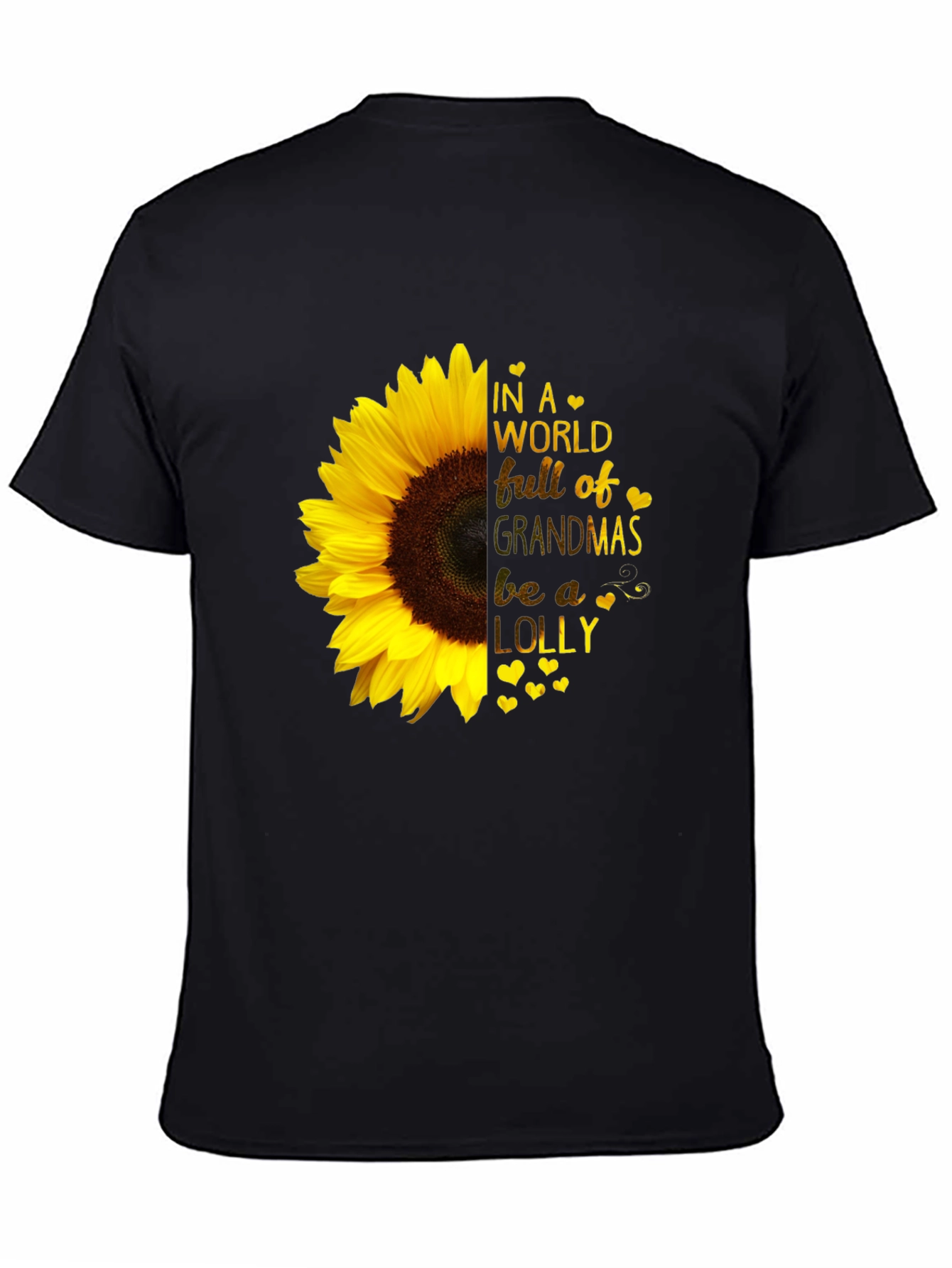 Sunflower Grandma T-Shirt - Be a Lolly!