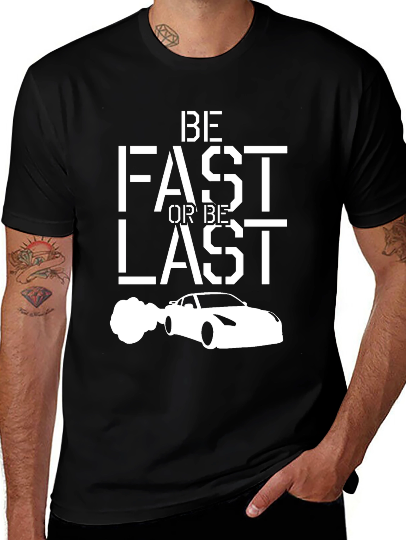 Be Fast Or Be Last Graphic T-Shirt