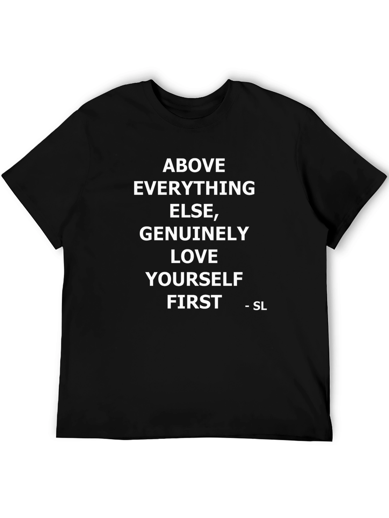 Motivational T-Shirt: Love Yourself First