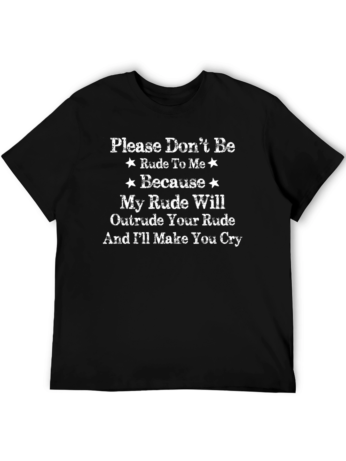 Funny Dont Be Rude Graphic T-Shirt