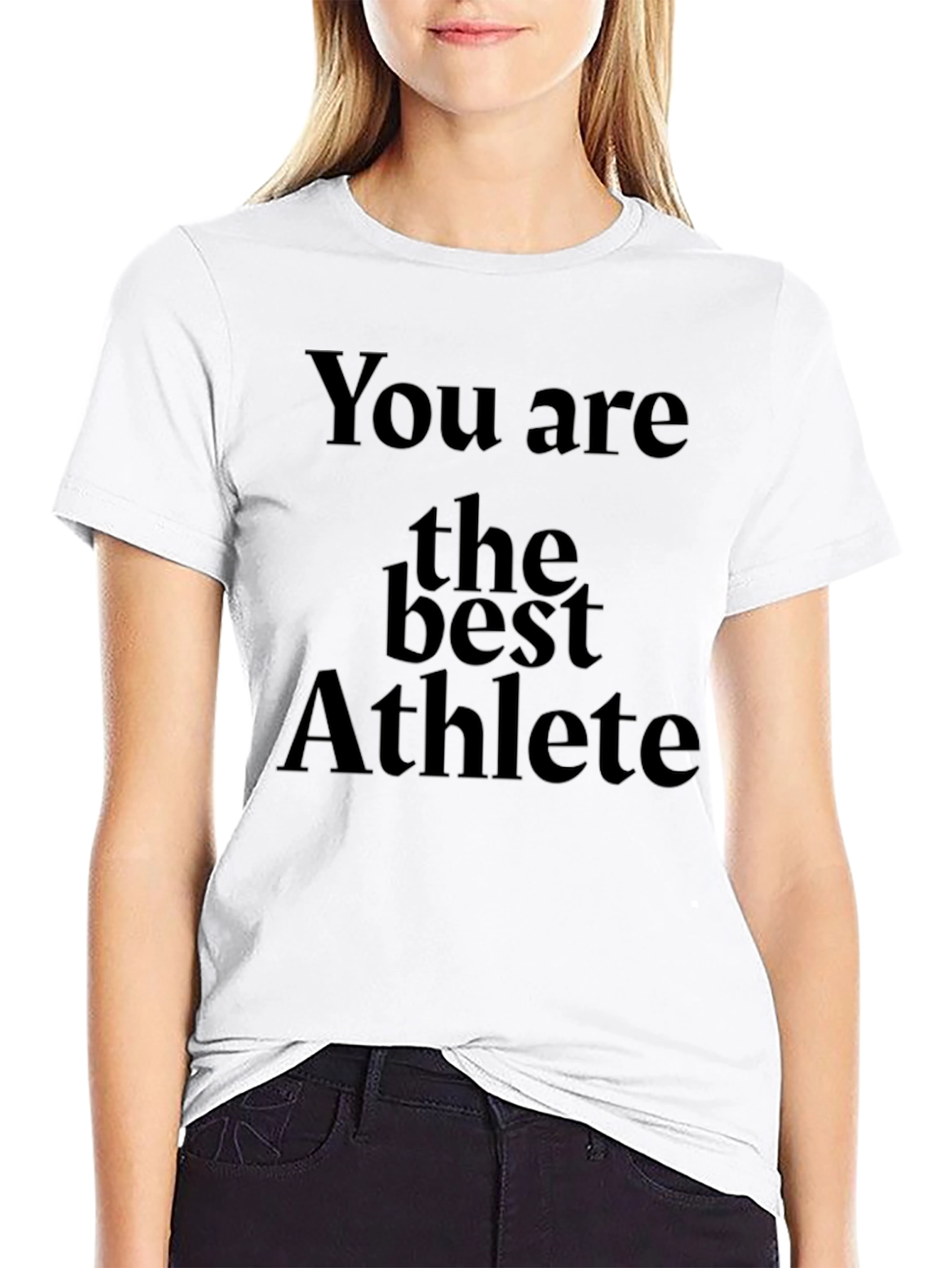 You Are The Best Athlete Graphic Tee