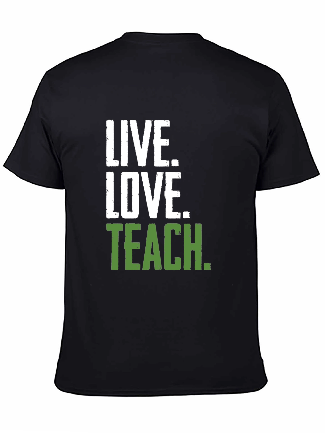 Live Love Teach Black Crewneck T-Shirt