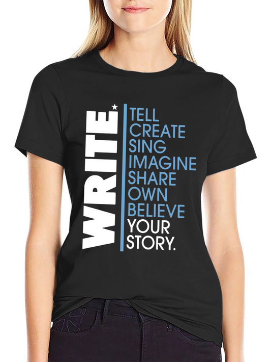 Write Your Story T-Shirt - Inspiring Graphic Tee