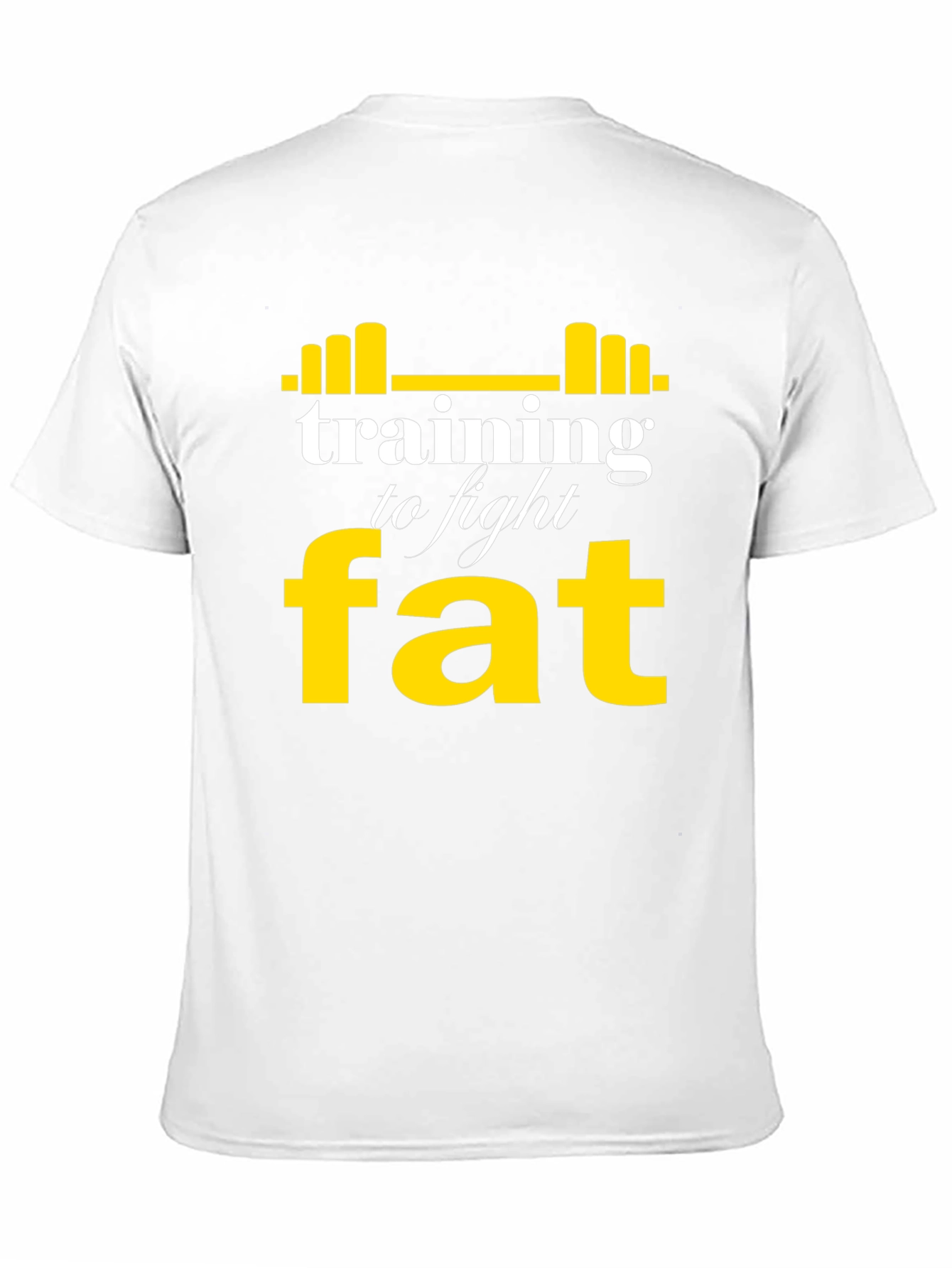 Training to Fight Fat T-Shirt