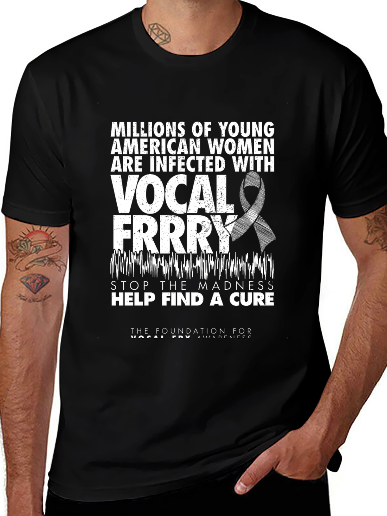 Vocal Fry Awareness T-Shirt - Stop The Madness