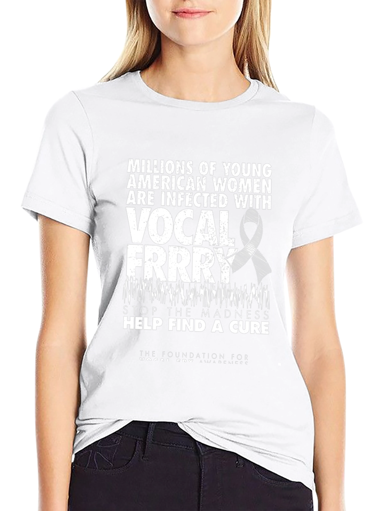 Vocal Fry Awareness T-Shirt - Stop The Madness