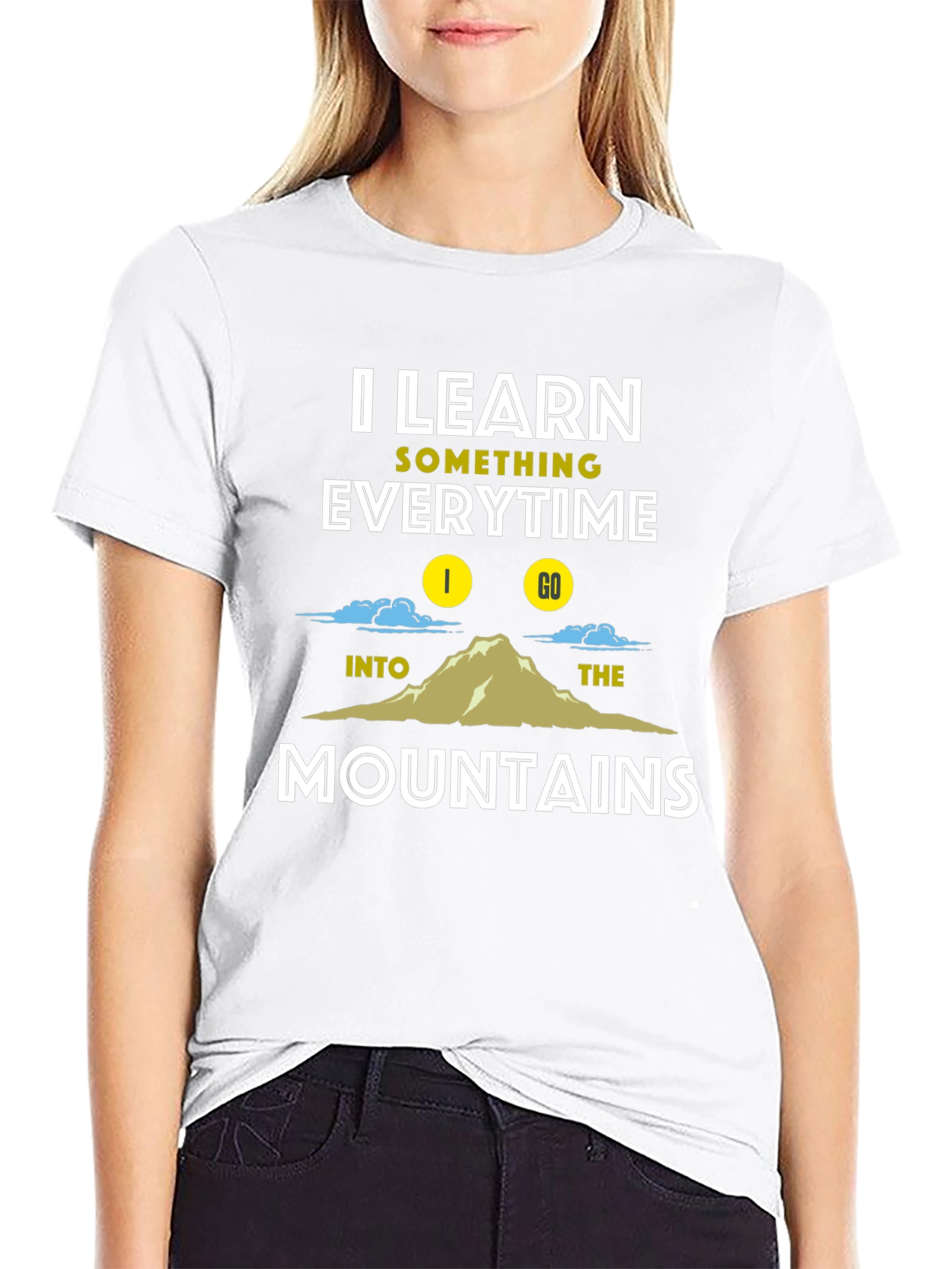 I Learn Something Everytime I Go Mountains T-Shirt