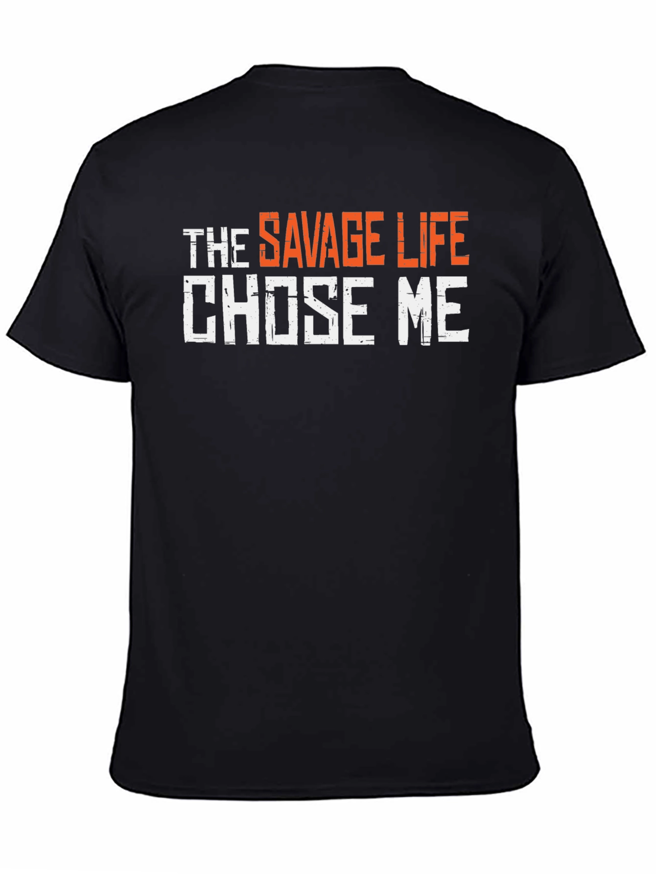 The Savage Life Chose Me Graphic Tee