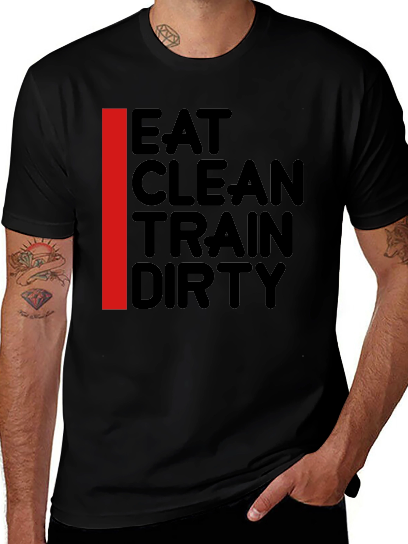 Eat Clean Train Dirty T-Shirt