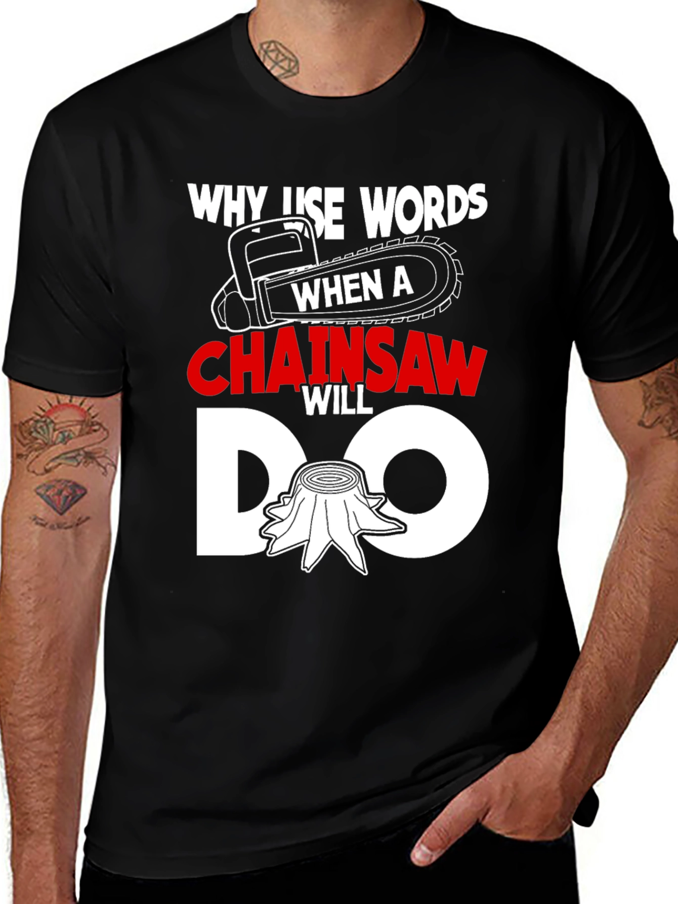 Chainsaw Humor Graphic Tee