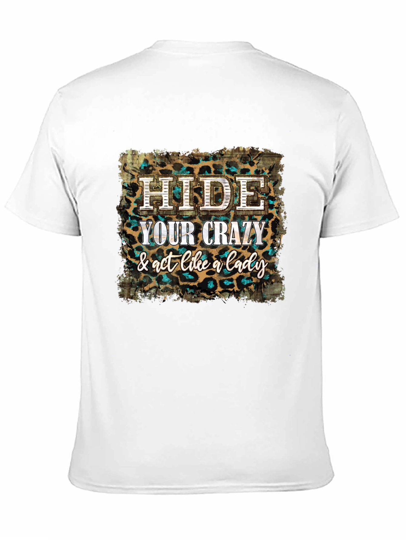 Hide Your Crazy T-Shirt - Western Style Tee