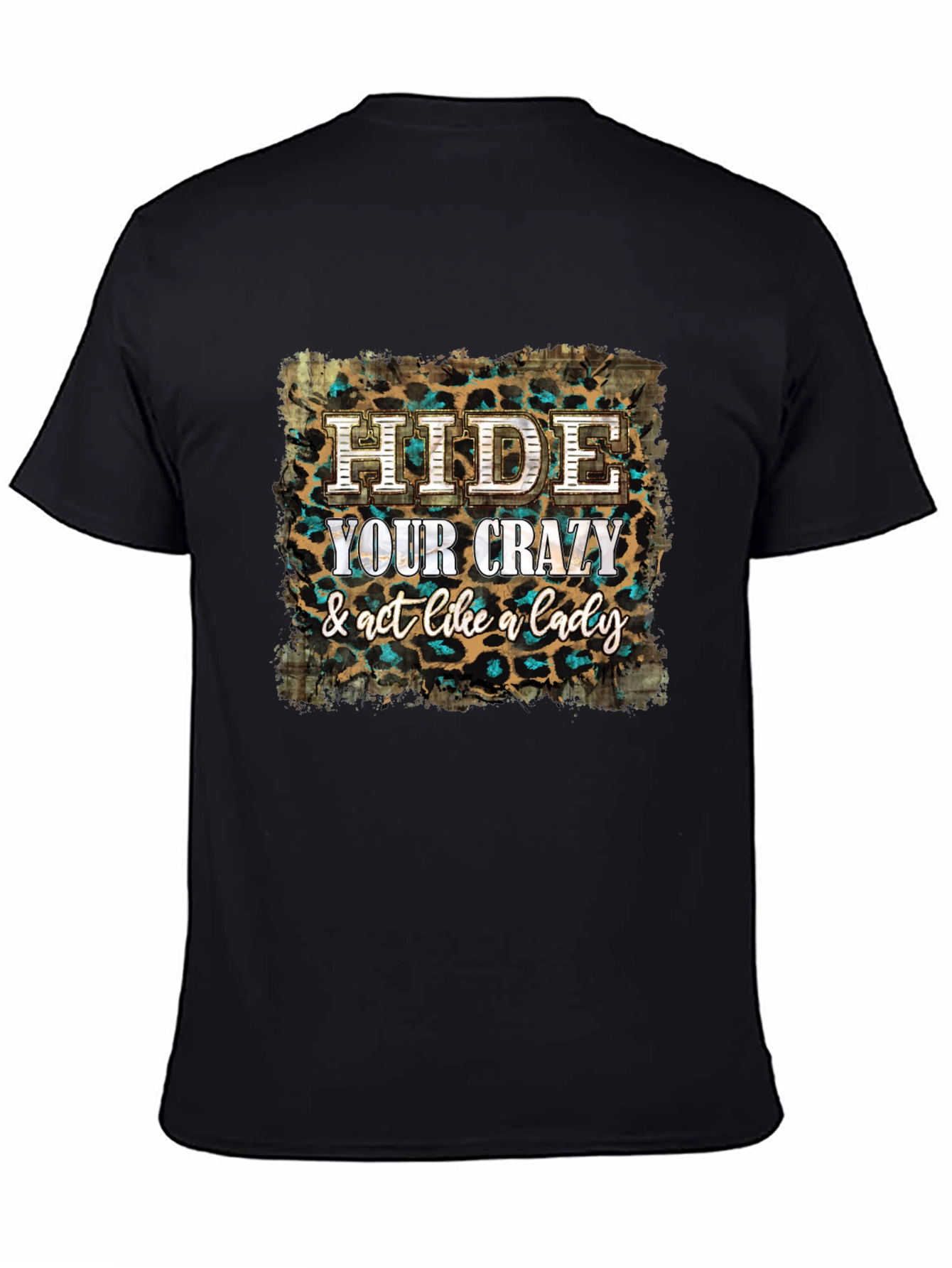 Hide Your Crazy T-Shirt - Western Style Tee