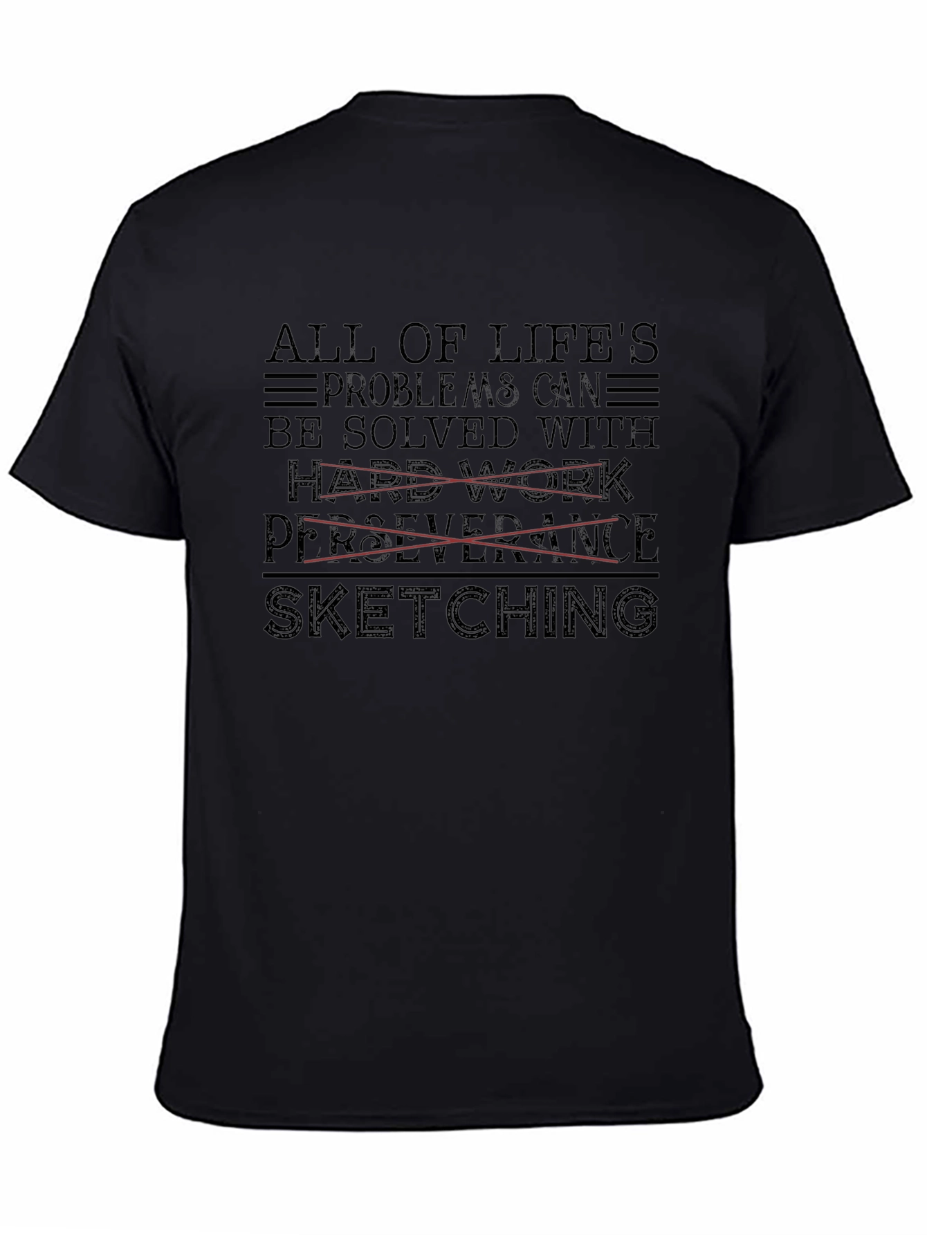 Sketching Solves All T-Shirt