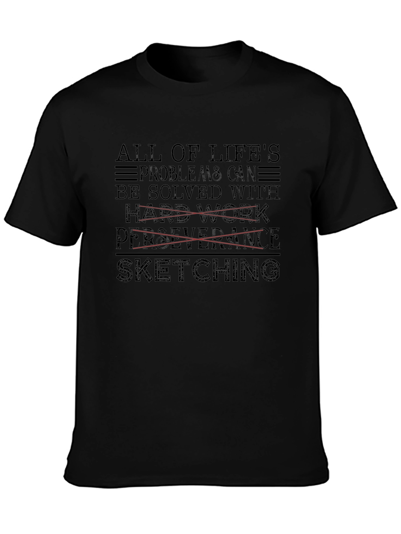 Sketching Solves All T-Shirt