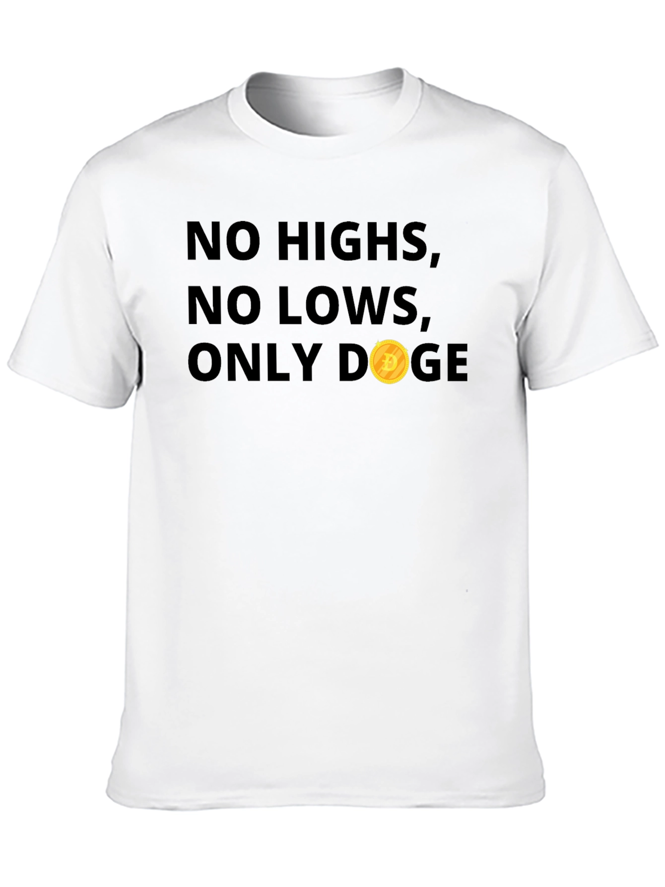 No Highs No Lows Only Doge Black T-Shirt