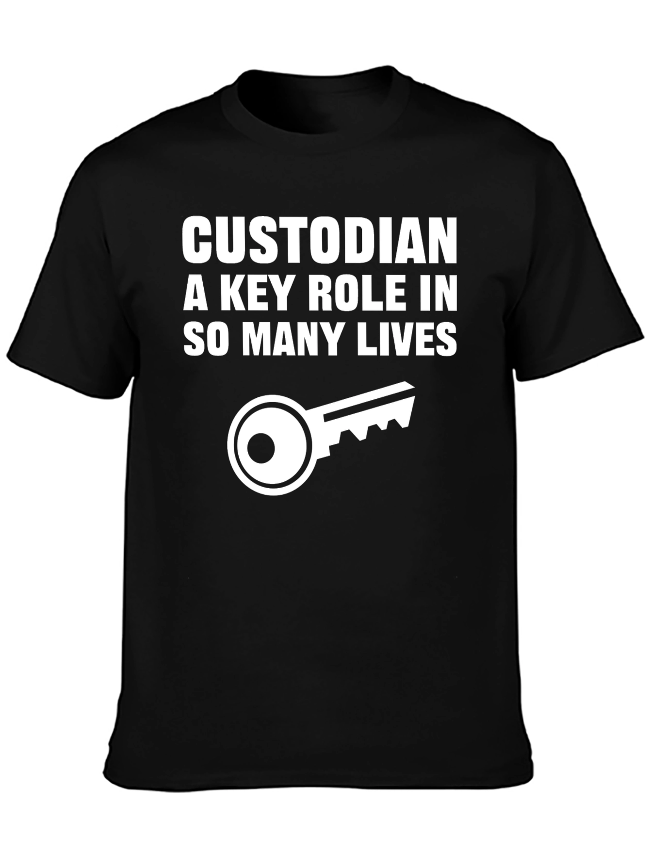Custodian T-Shirt - A Key Role
