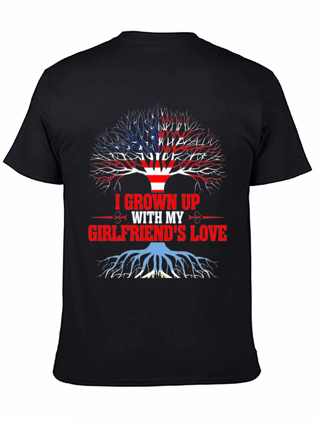 I Grown Up With My Girlfriends Love T-Shirt