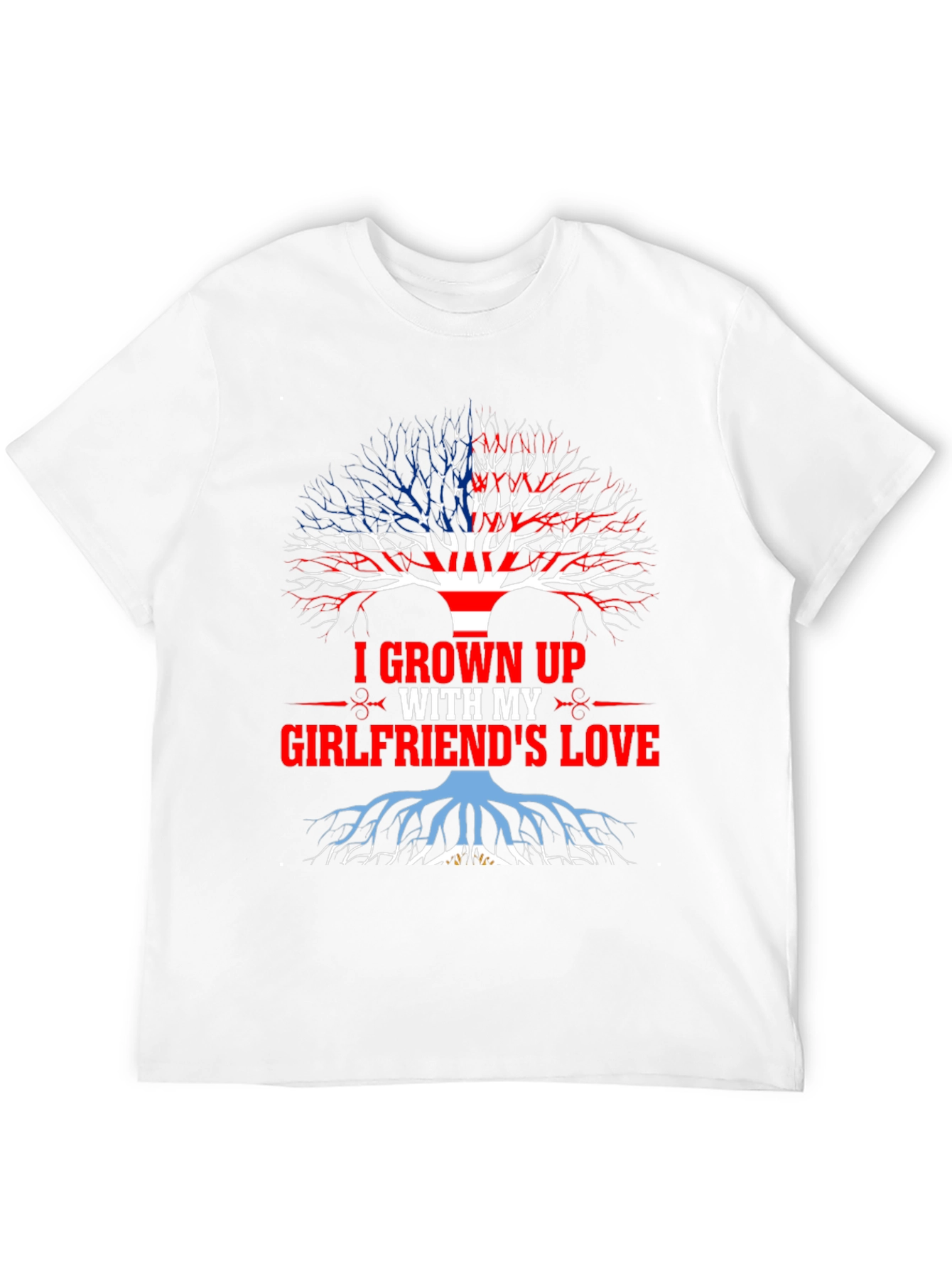 I Grown Up With My Girlfriends Love T-Shirt