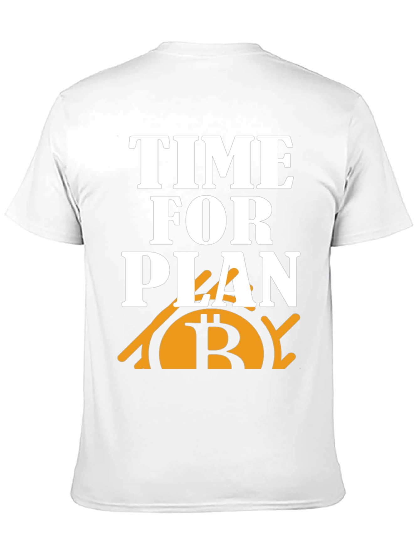Time for Plan B Bitcoin Graphic Tee