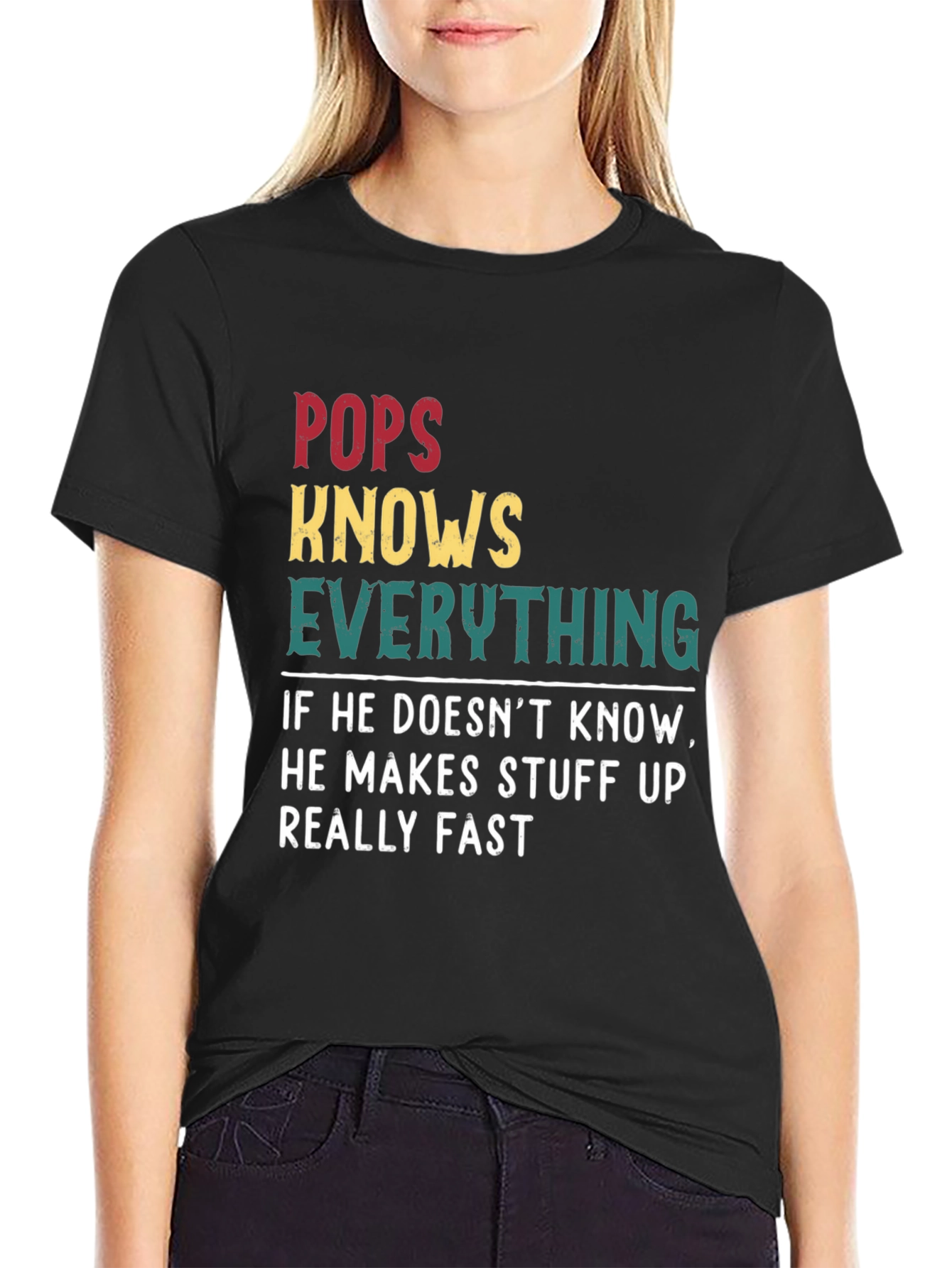 Pops Knows Everything Graphic T-Shirt Dad Humor