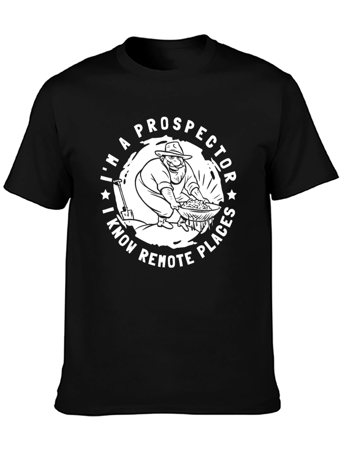 Im a Prospector T-Shirt
