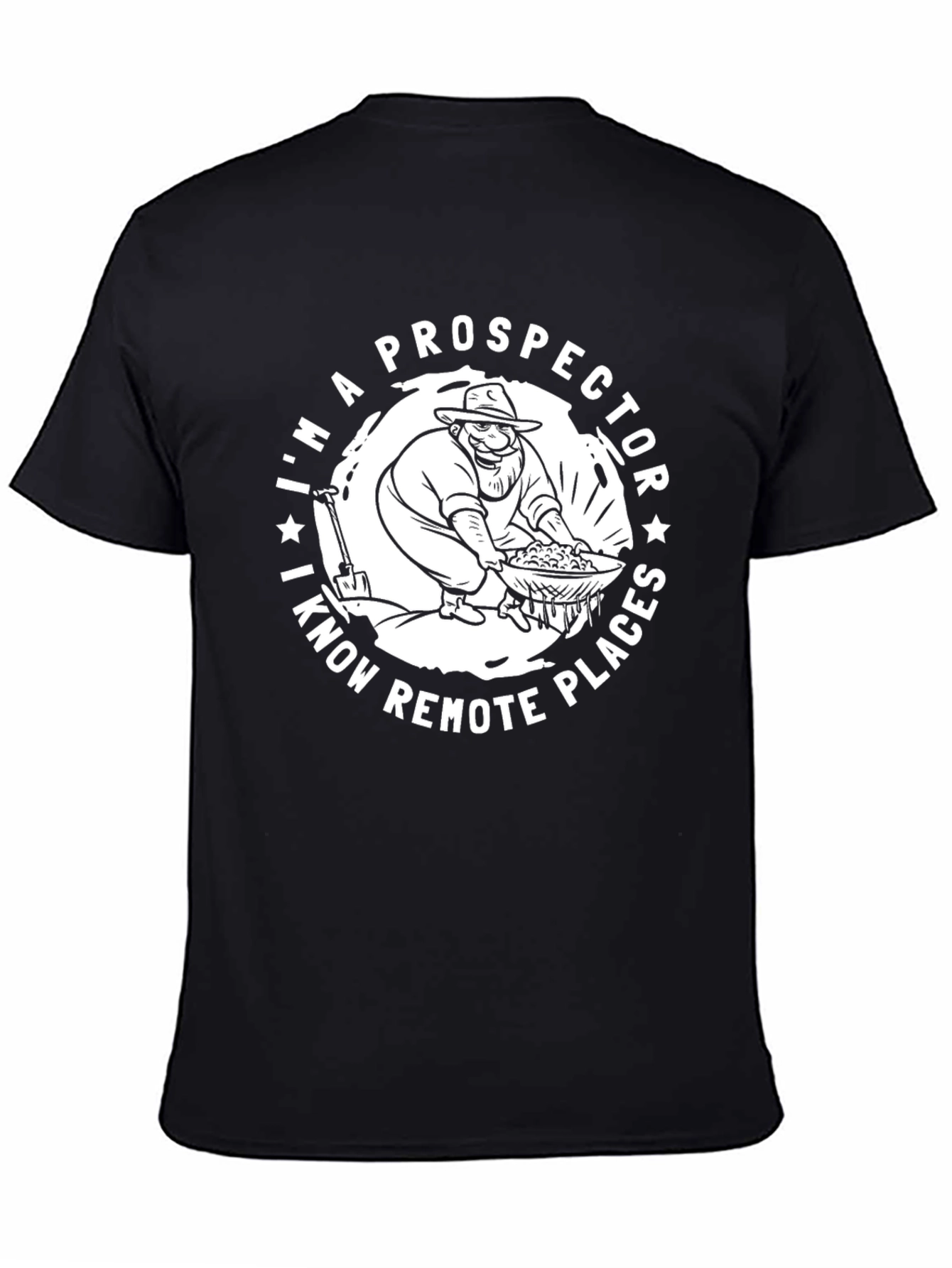 Im a Prospector T-Shirt