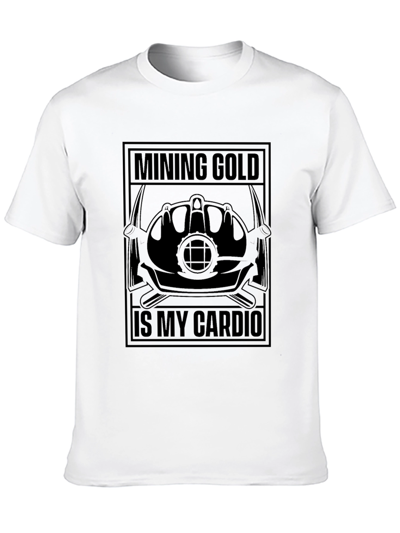 Mining Gold is My Cardio - Funny Graphic Tee
