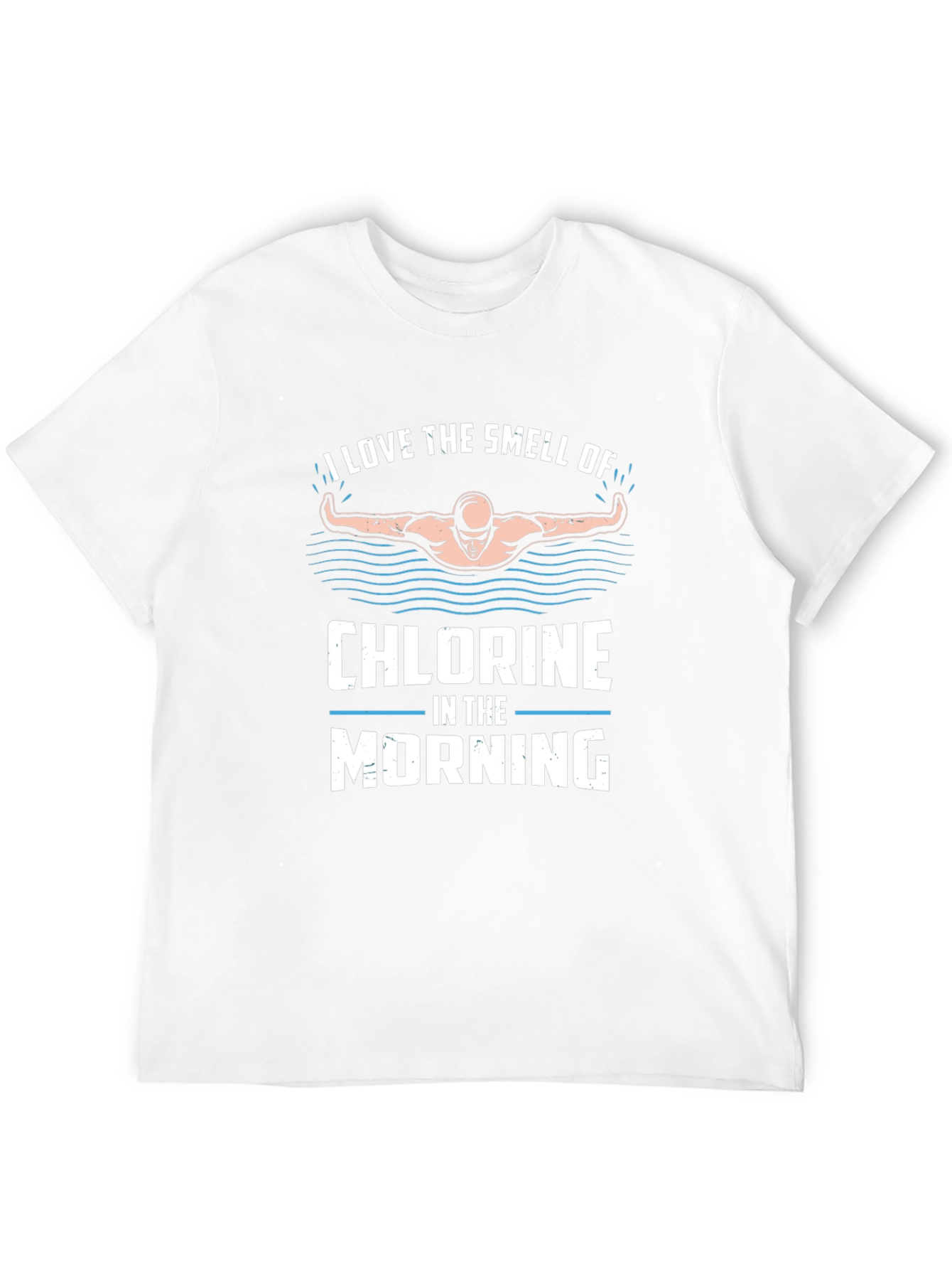 Chlorine in the Morning Swimmer T-Shirt