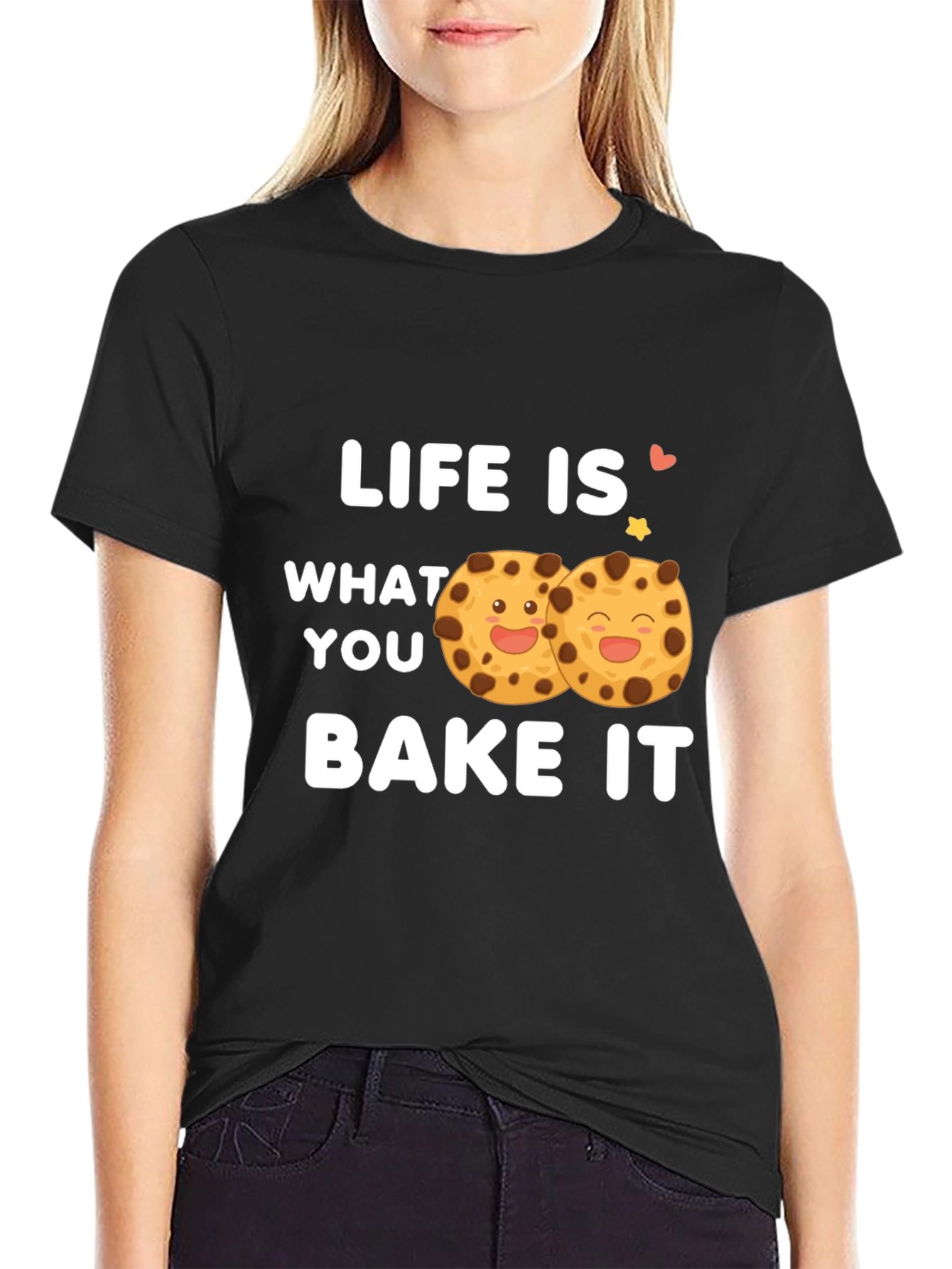 Life Is What You Bake It - Graphic T-Shirt