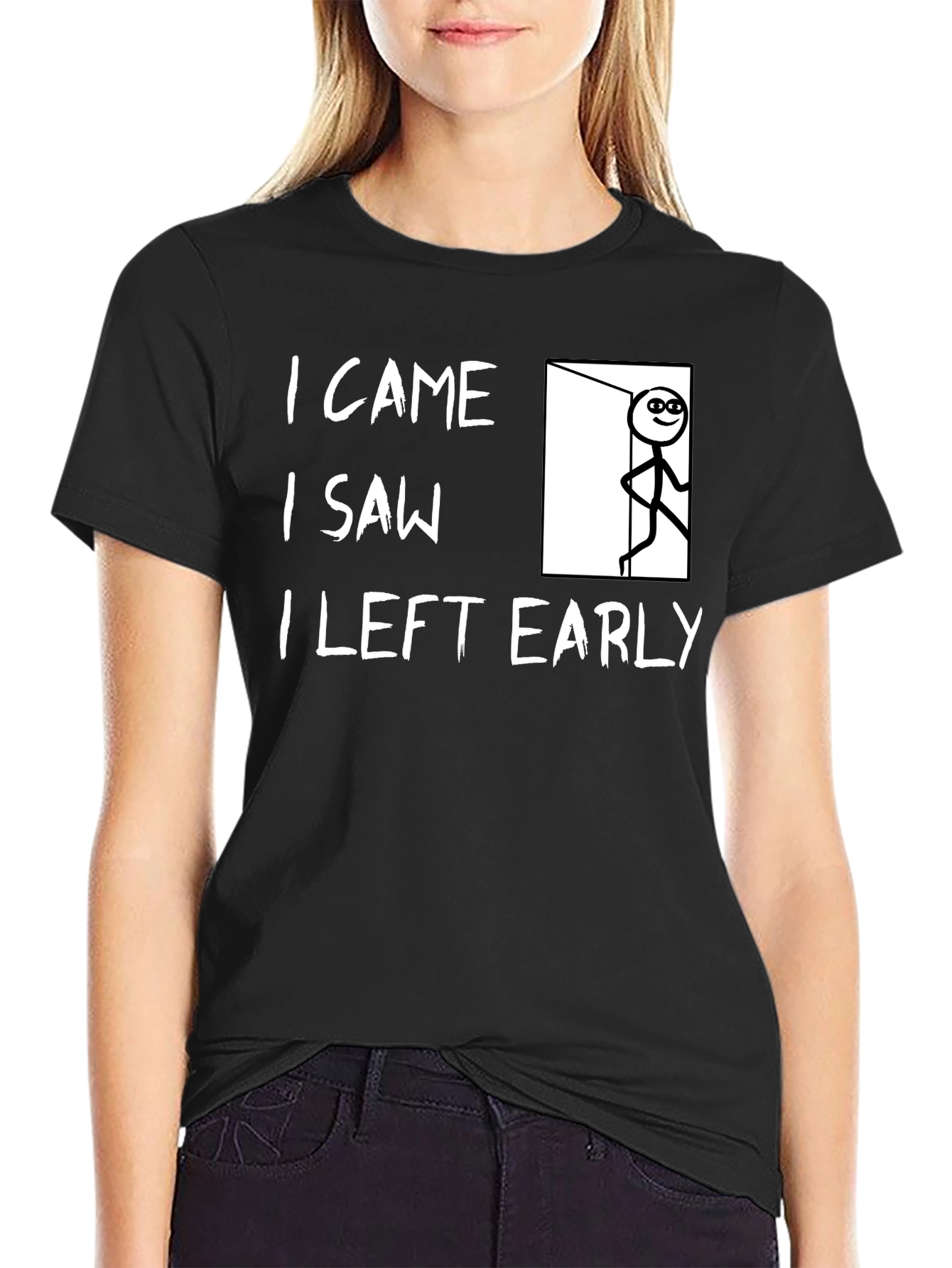 I Came I Saw I Left Early Graphic Tee