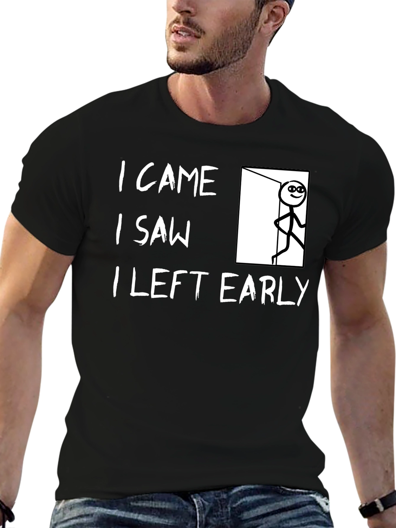 I Came I Saw I Left Early Graphic Tee